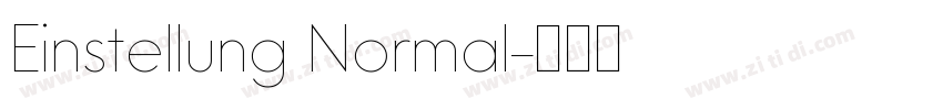 Einstellung Normal字体转换